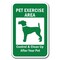 Signmission 18 in Height, 0.12 in Width, Aluminum, 12" x 18", A-1218 Pet-Animal - PetExercA A-1218 Pet-Animal - PetExercA - alternate 1
